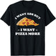 I Want Abs But I Want Abs But I Want Pizza More T-Shirt - T-Shirt | Black