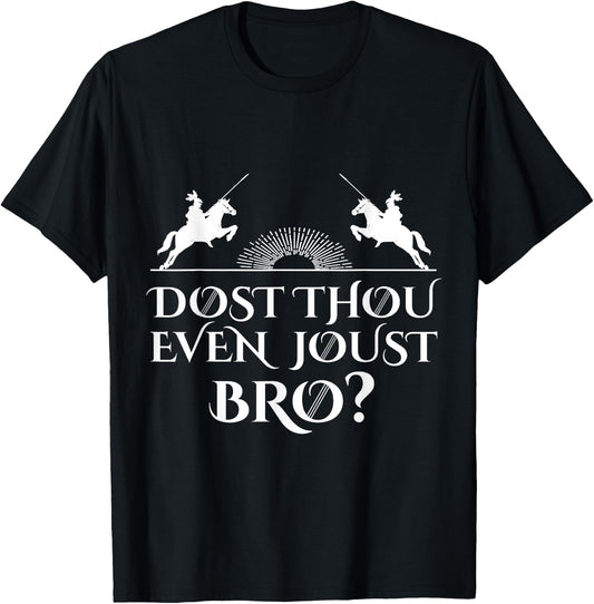 Jousting Knight Renaissance Festival Joust Bro Medieval T-Shirt - T-Shirt | Black