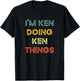 I'm Ken Doing Ken Things Funny Christmas Idea T-Shirt - T-Shirt | Black