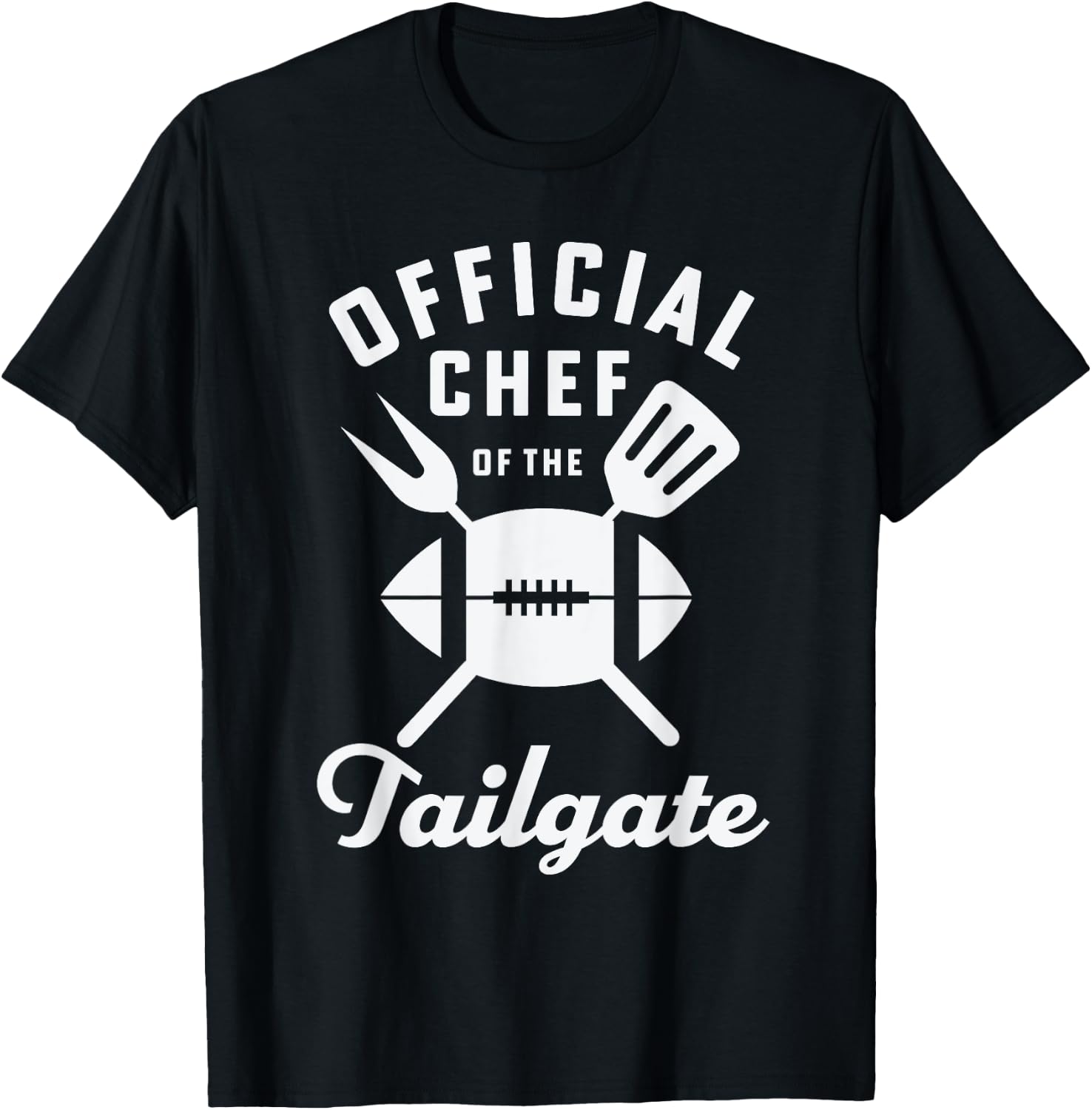 Tailgate Chef Football Tailgating Official Chef Tailgate T-Shirt - T-Shirt | Black