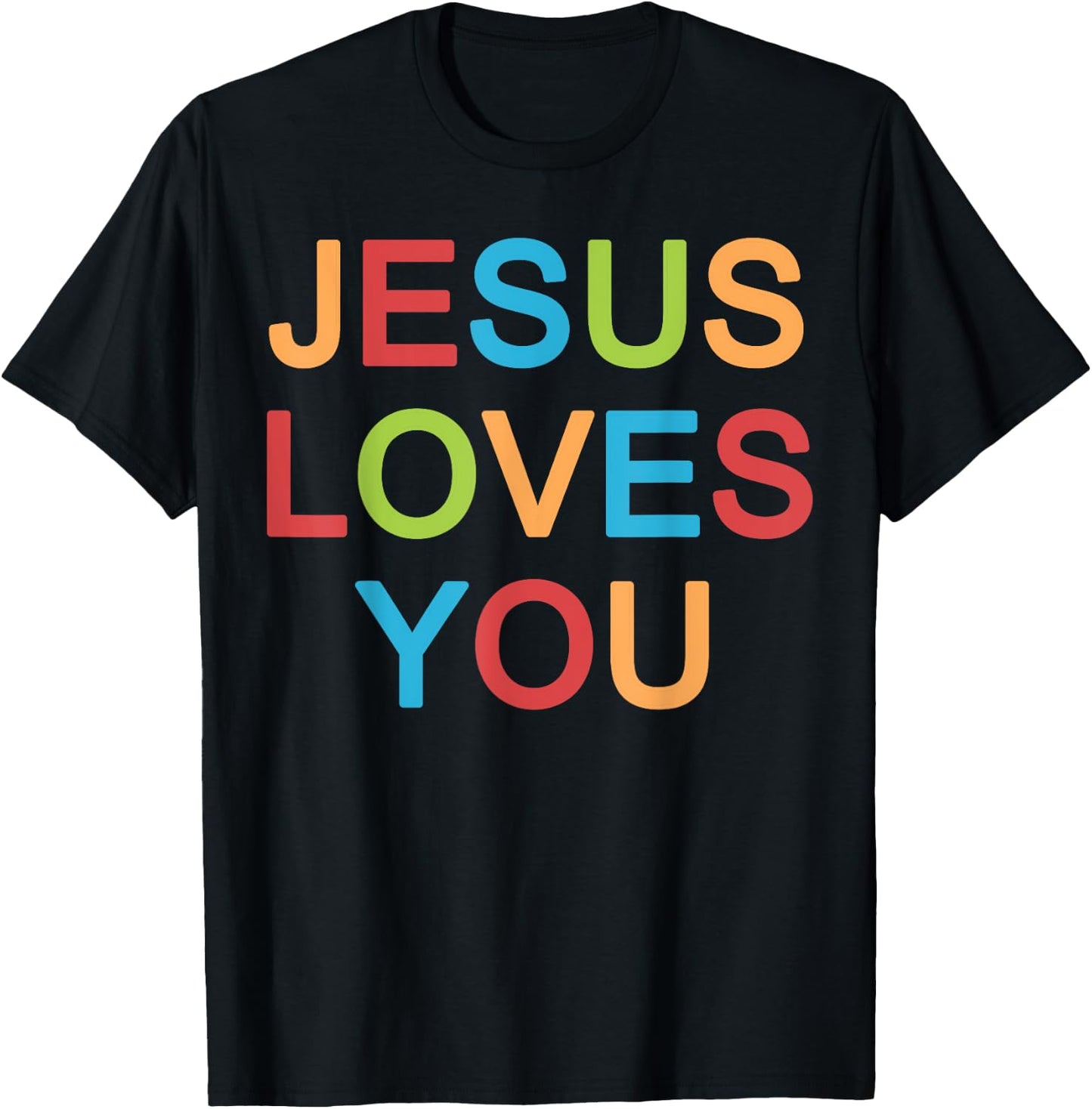 Jesus Loves You Christian T-Shirt - T-Shirt | Black