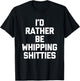 I'd Rather Be Whipping Shitties - Minnesotan Funny Minnesota T-Shirt - T-Shirt | Black