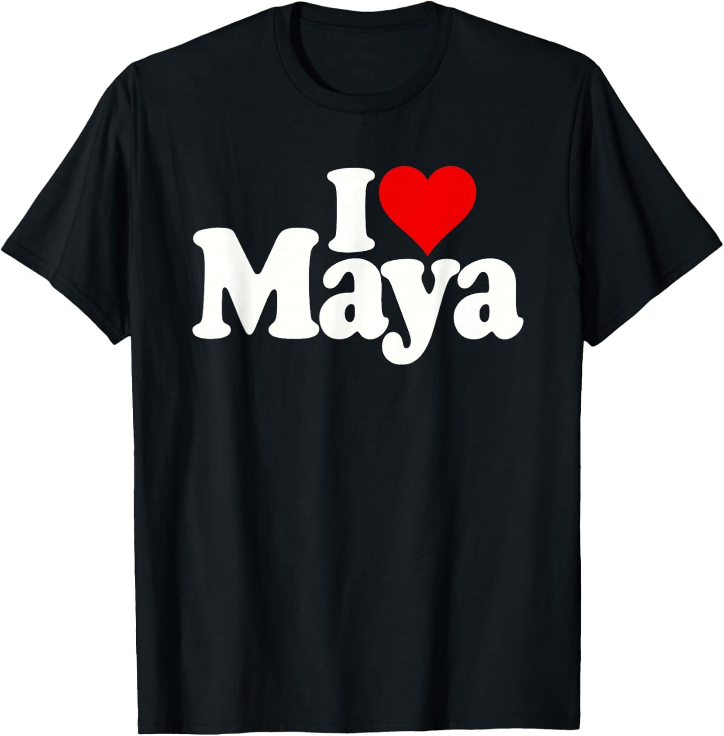 I Love Heart Maya T-Shirt - T-Shirt | Black