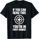 Funny Fart Gift If You Can Read This You're in Fart Range Small T-Shirt - T-Shirt | Black