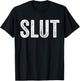 Slut Funny Adult Vintage Retro Distressed T-Shirt - T-Shirt | Black