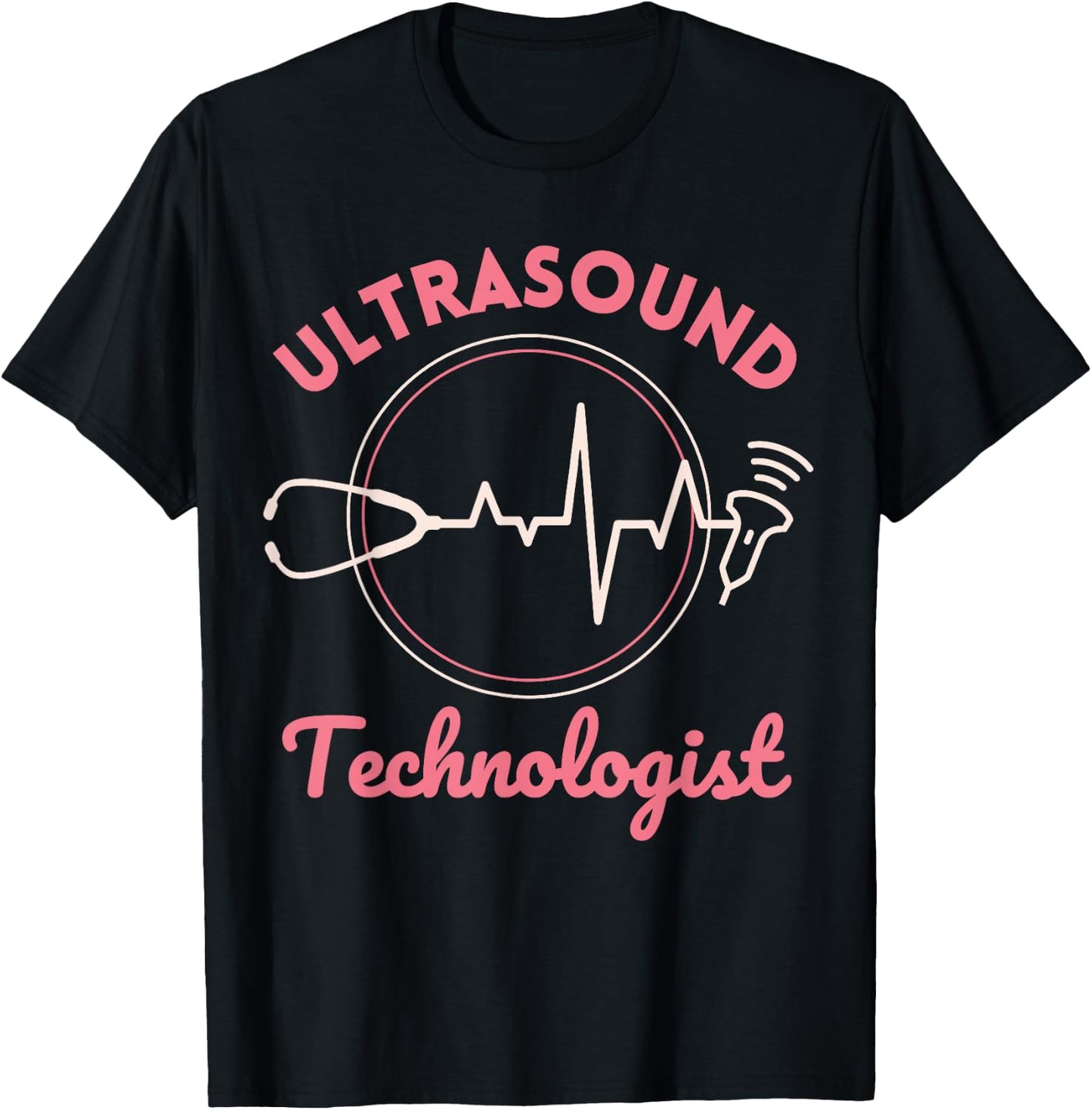 Sonographer Ultrasound Technologist US U/S OB Sono Nurse T-Shirt - T-Shirt | Black