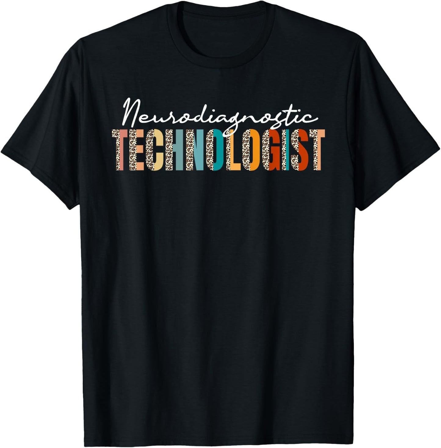 Neurodiagnostics Technologist Leopard Pattern Neuro Tech T-Shirt - T-Shirt | Black