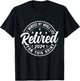 Retired 2024 I Worked My Whole Life For This Retirement T-Shirt - T-Shirt | Black