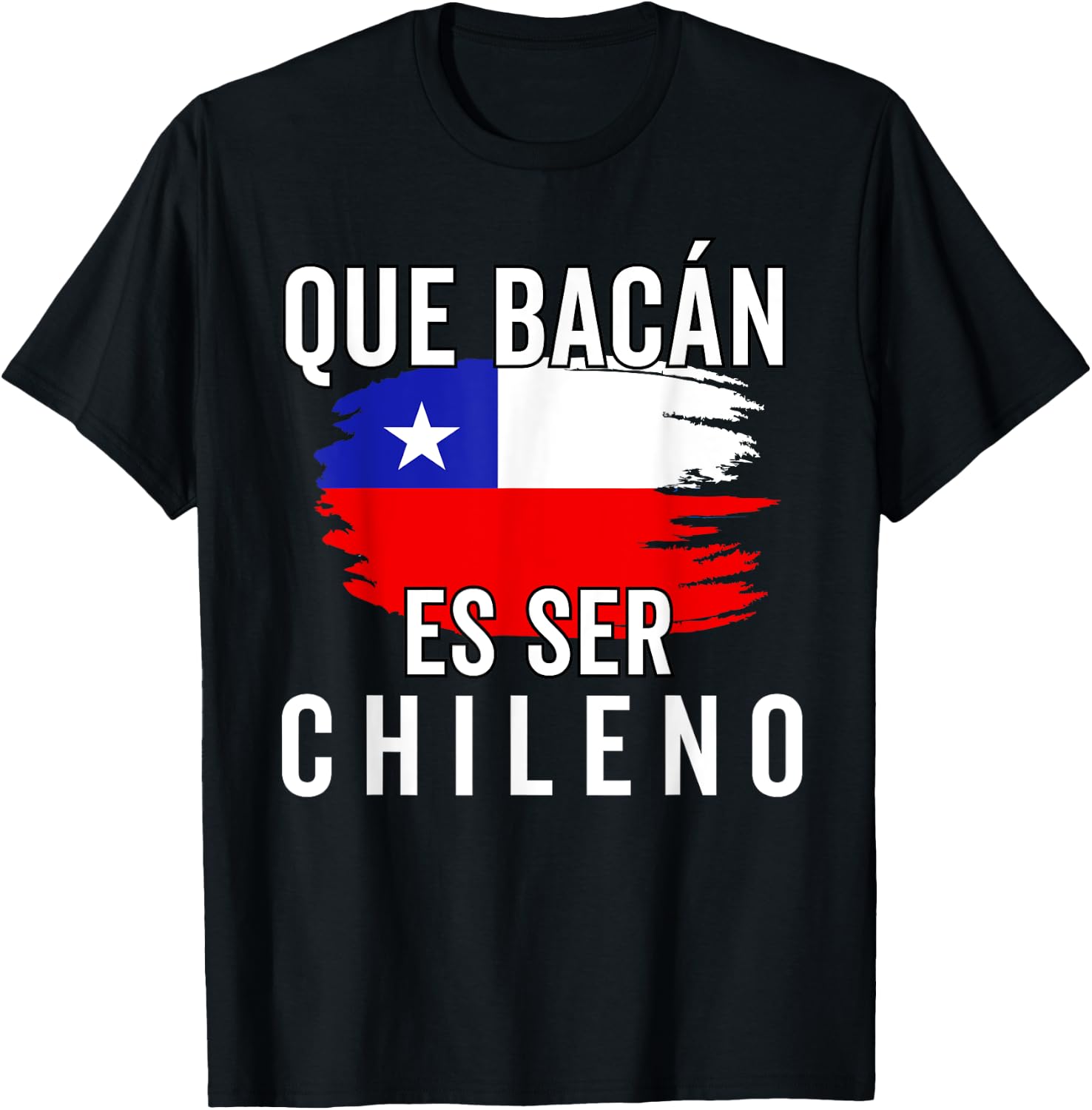 Chile Flag Pride Chilean Funny Camiseta Chilena Hombre Men T-Shirt - T-Shirt | Black