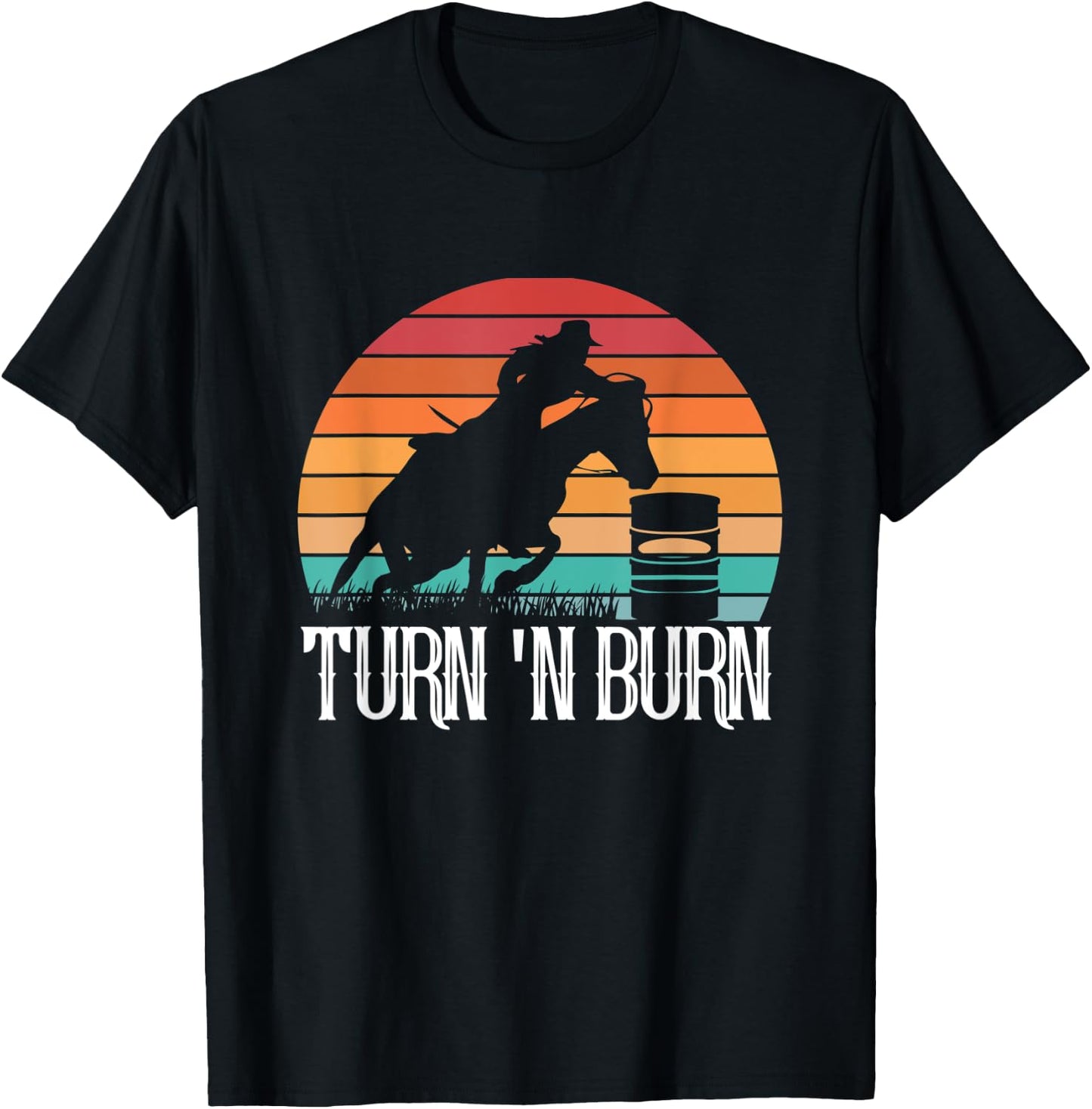 Turn And Burn Horse Barrel Racing Retro Sunset Vintage T-Shirt - T-Shirt | Black