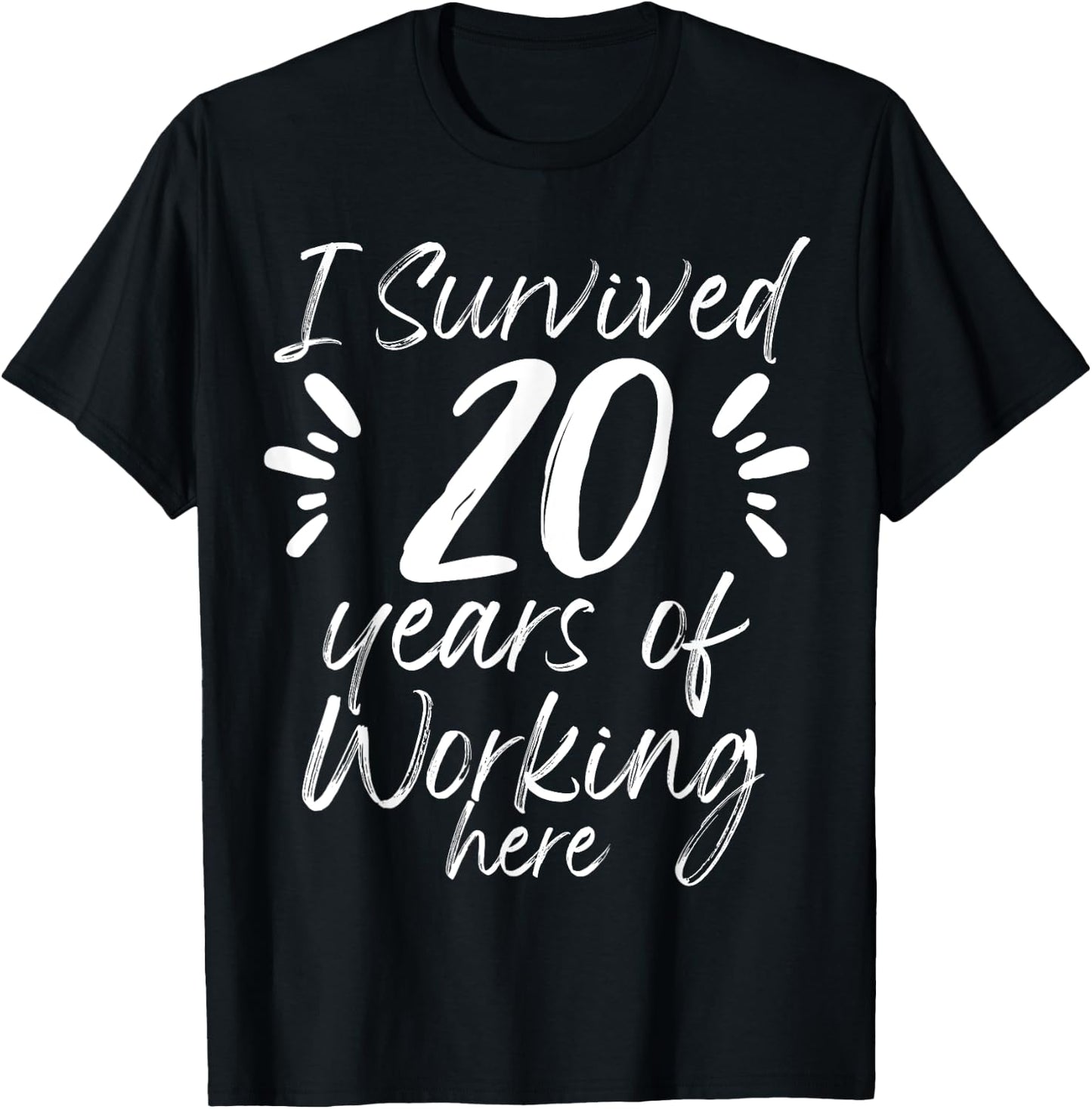 20 Years Work Anniversary Funny Survived Employee Colleague T-Shirt - T-Shirt | Black