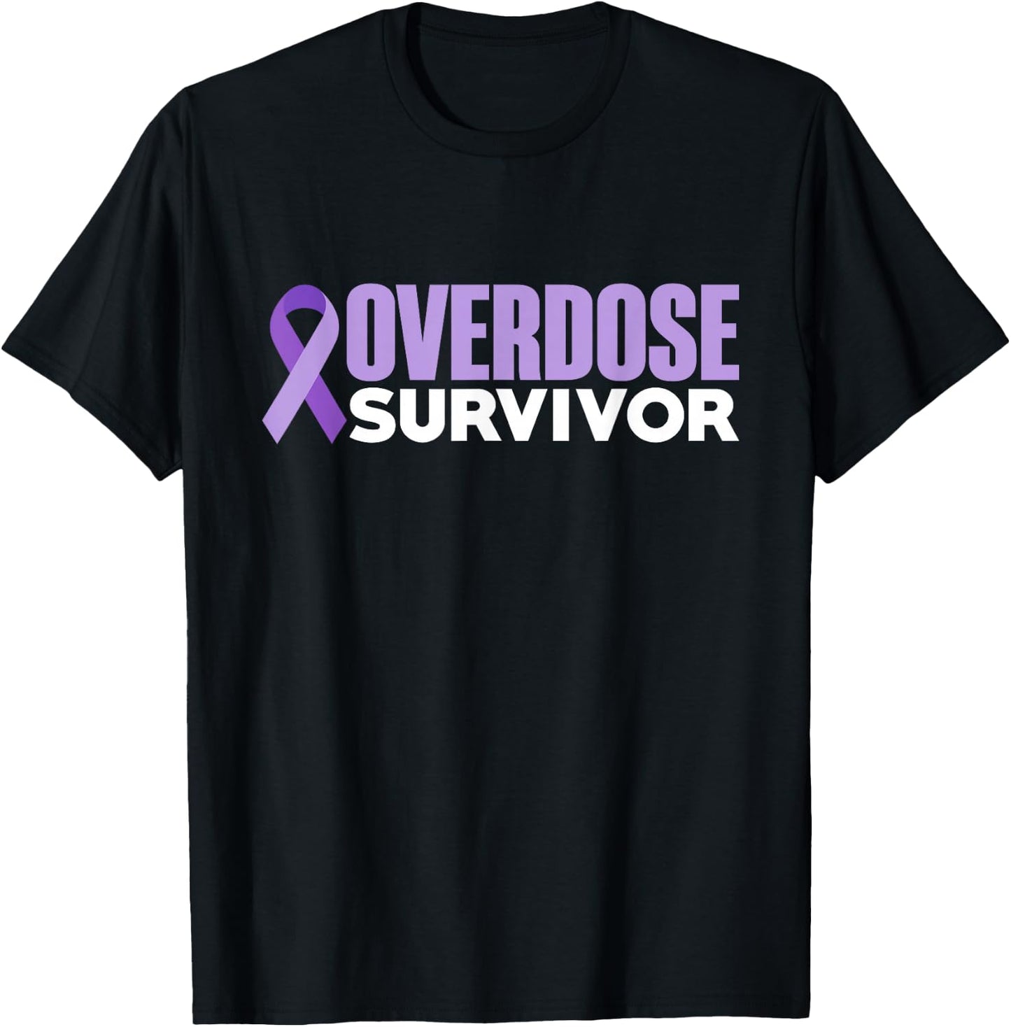 Overdose Survivor Overdose Awareness Month 2022 T-Shirt - T-Shirt | Black
