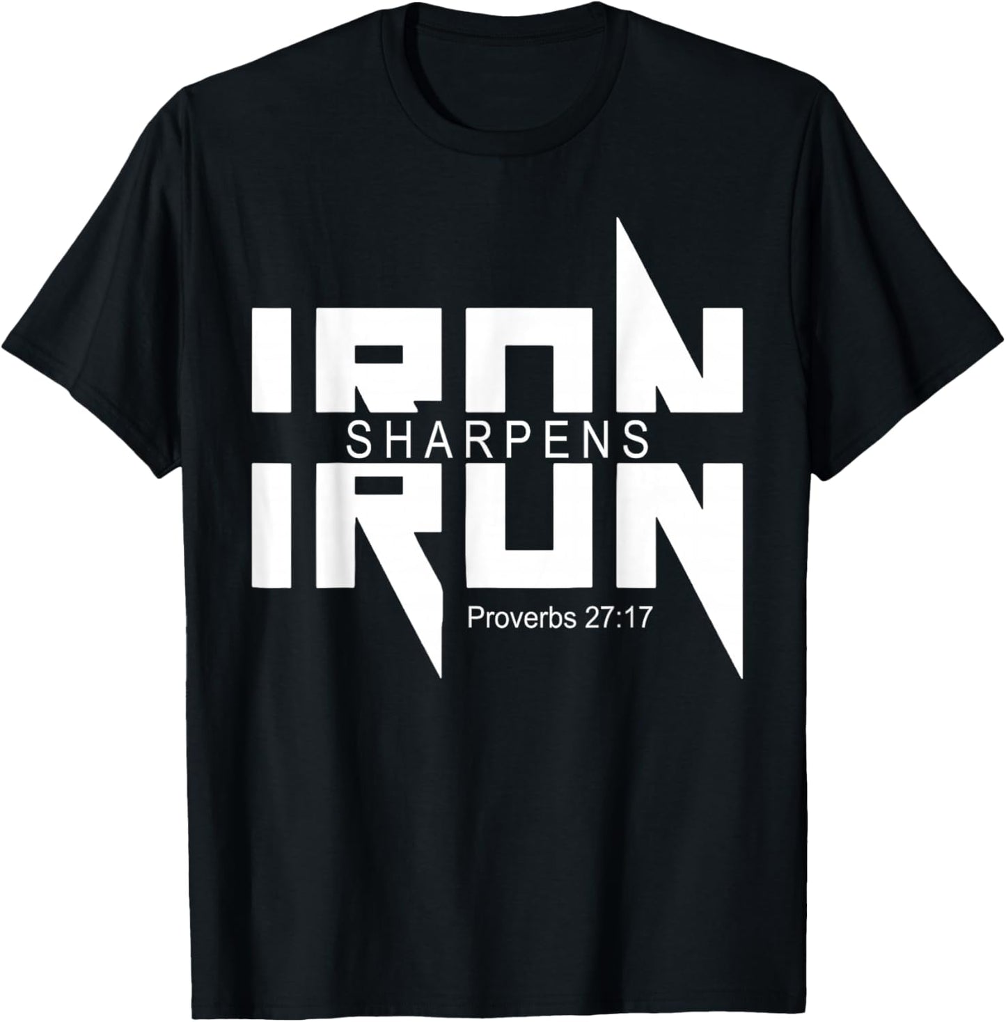 Iron Sharpens Iron Bible Jesus Faith Religious Christian T-Shirt - T-Shirt | Black