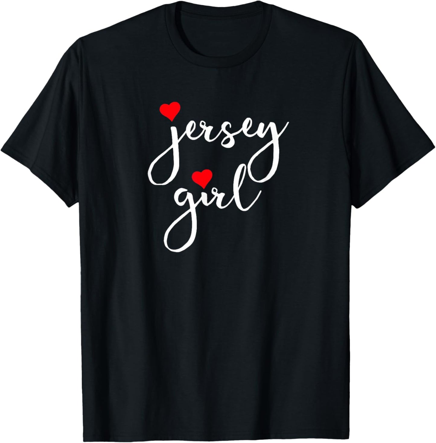 Jersey Girl Proud New Jersey Woman New Jersey Girl T-Shirt - T-Shirt | Black