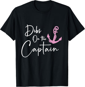 Dibs on the Captain T-Shirt - T-Shirt | Black