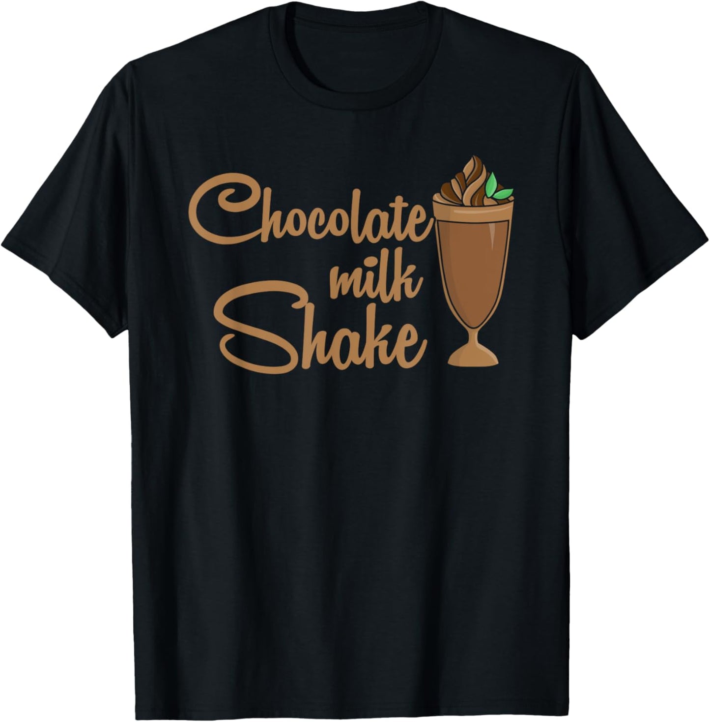 Chocolate Milk Shake Candies Sugar Dessert Confectionery T-Shirt - T-Shirt | Black