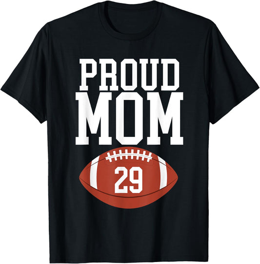 Proud Football Mom Number #29 T-Shirt - T-Shirt | Black