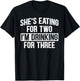 She's Eating For Two I'm Drinking For Three Funny Drinking T-Shirt - T-Shirt | Black
