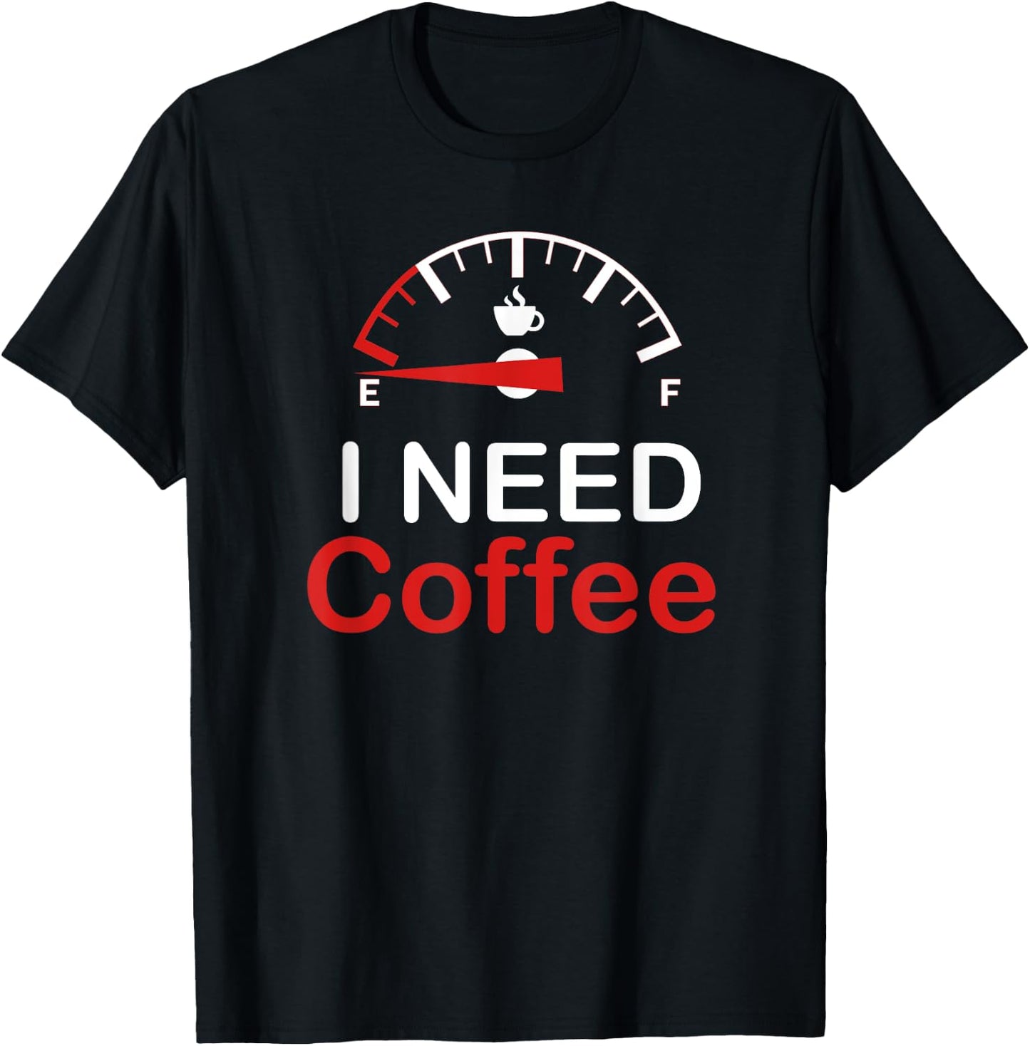 I Need Coffee T-Shirt - T-Shirt | Black