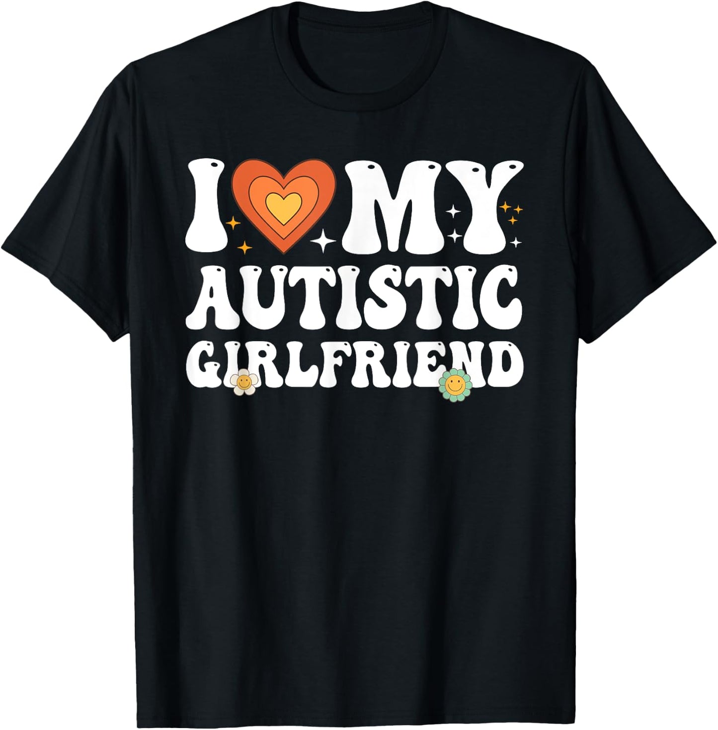I Love My Autistic Girlfriend Couple I Heart My Girlfriend T-Shirt - T-Shirt | Black