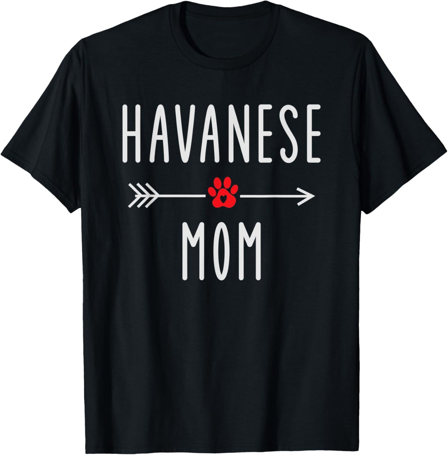 Havanese Mom Havanese Dog Lovers Gift Funny Dog Mama Men Women T-Shirt - T-Shirt | Black