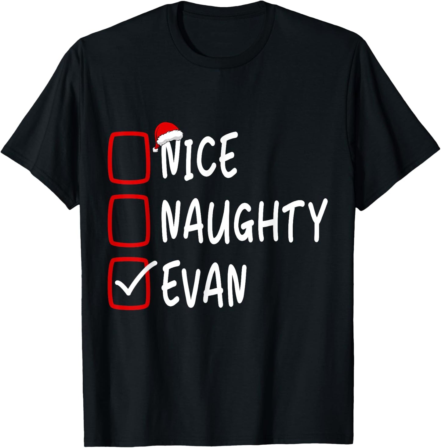 Nice Naughty Evan Personalized Name Christmas Checklist T-Shirt - T-Shirt | Black