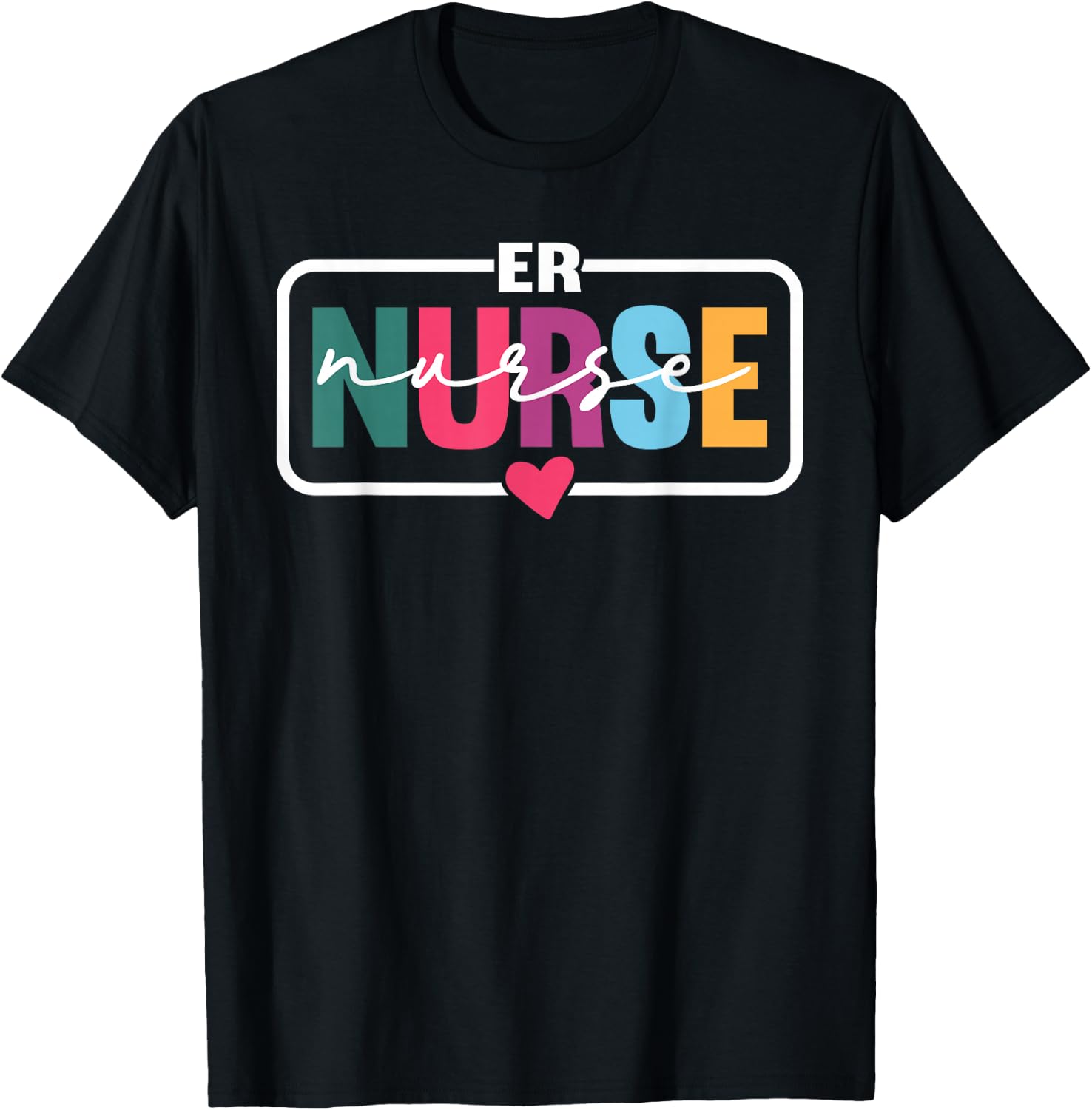 ER Nurse Gifts Emergency Nurse Emergency Room Department T-Shirt - T-Shirt | Black