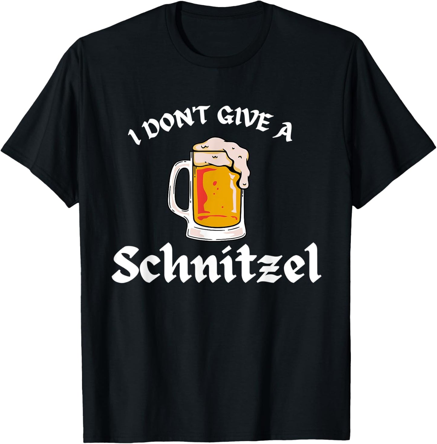 I Don't Give a Schnitzel Oktoberfest Beer Festival German T-Shirt - T-Shirt | Black