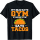 My Head Says Gym But My Heart Says Tacos Bodybuilder Fitness T-Shirt - T-Shirt | Black