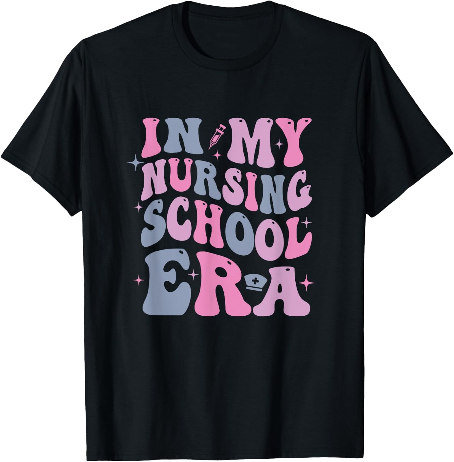 In My Nursing School Era T-Shirt - T-Shirt | Black