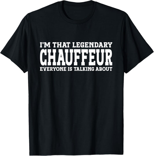 Chauffeur Job Title Employee Funny Worker Chauffeur T-Shirt - T-Shirt | Black