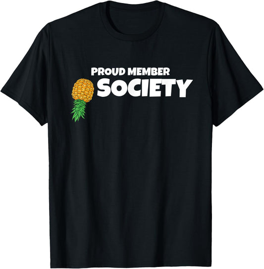 Upside Down Pineapple Proud Member Swinger Society Men Women T-Shirt - T-Shirt | Black