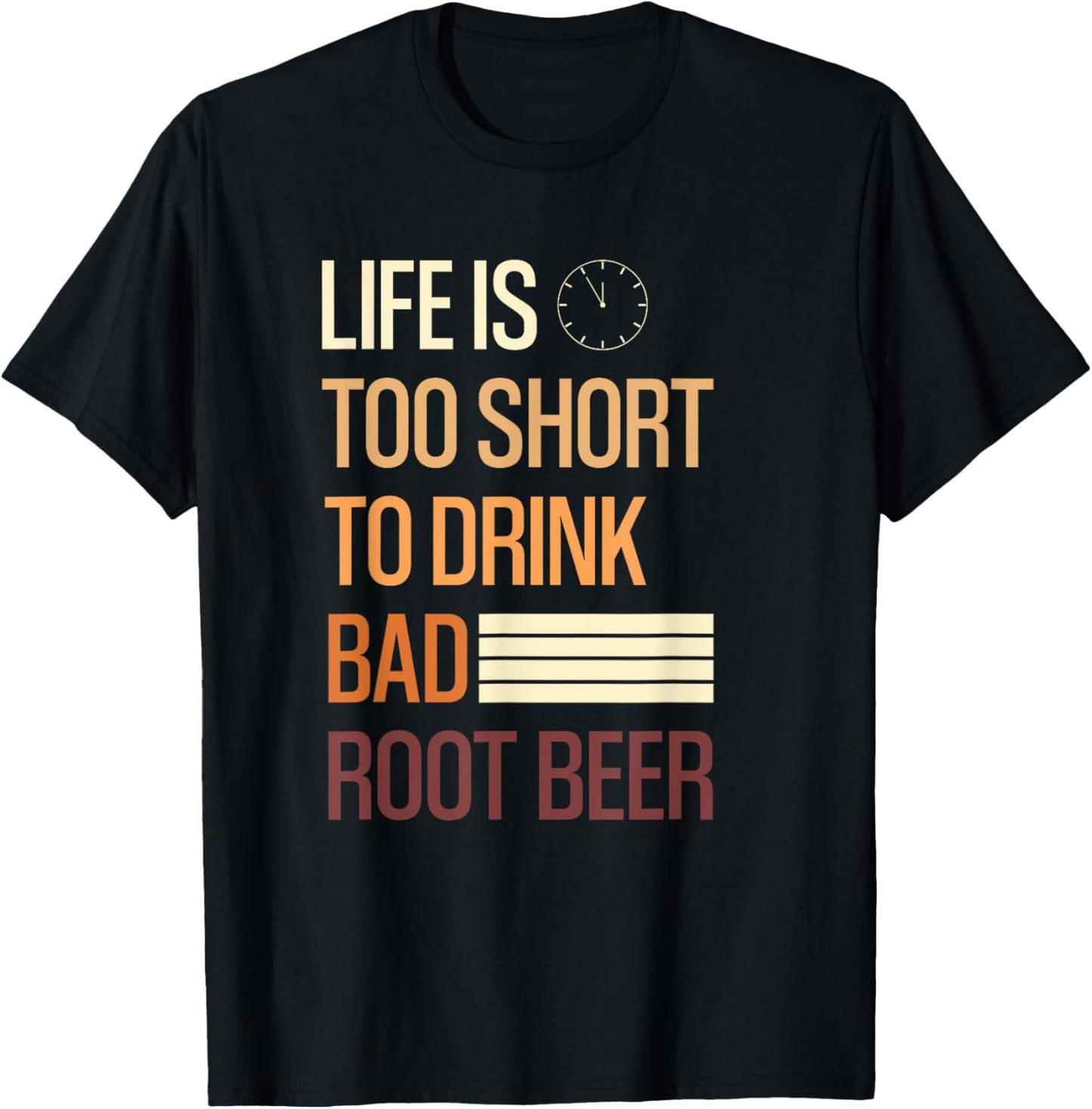 Root Beer Lovers Life Is Too Short To Drink Bad Rootbeer T-Shirt - T-Shirt | Black