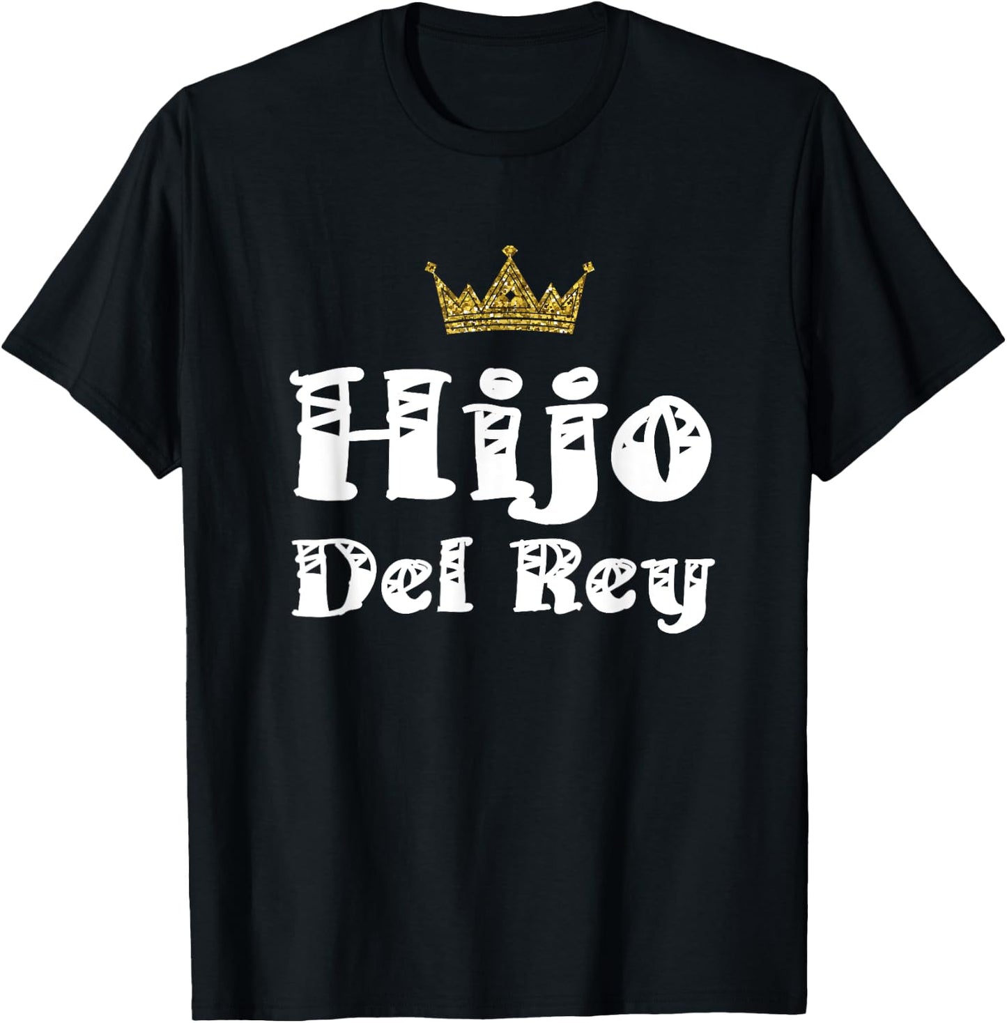 Hijo Del Rey Dios Son Of King Jesus Latino Christian Español T-Shirt - T-Shirt | Black