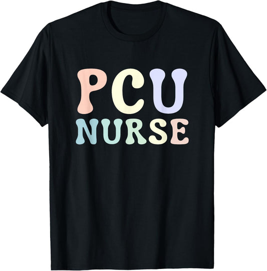 Progressive Care Unit PCU Nurse Emergency Room Nurse T-Shirt - T-Shirt | Black