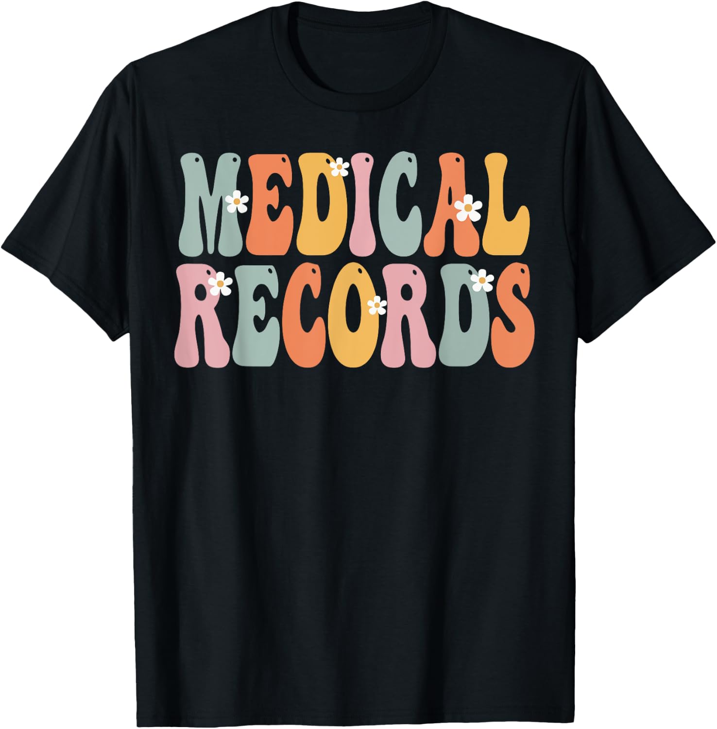 Medical Records Week Groovy Appreciation Day Work T-Shirt - T-Shirt | Black