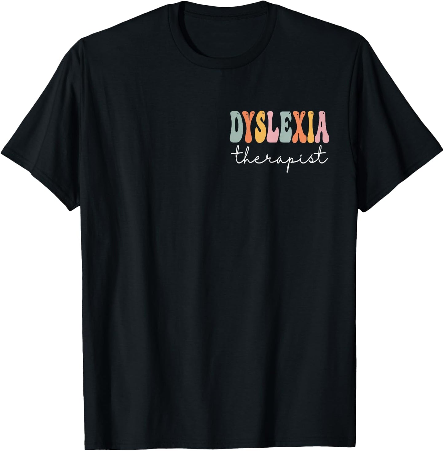 Dyslexia Therapist Groovy Women First Day Of School T-Shirt - T-Shirt | Black