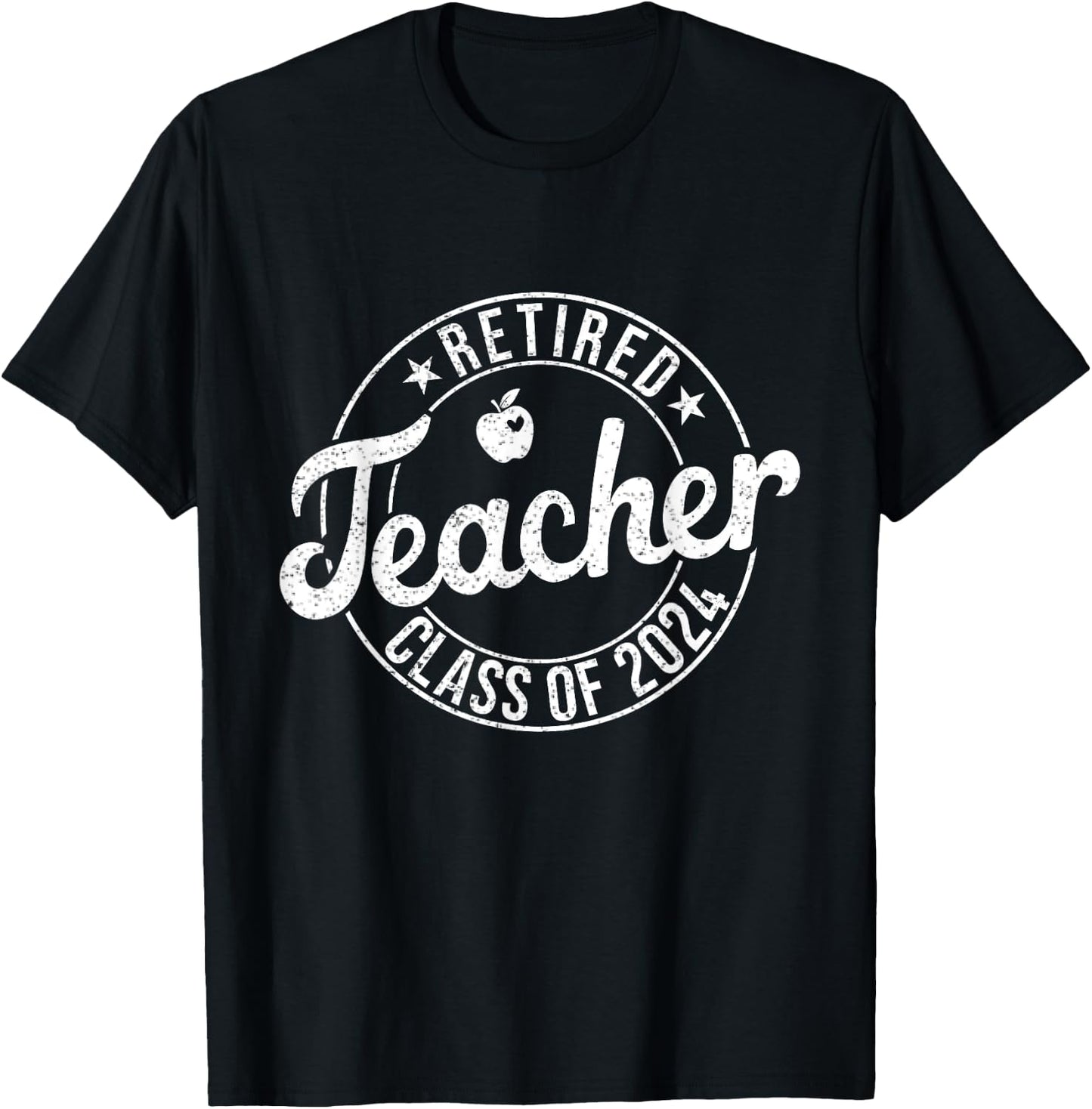 Retired Teacher Class Of 2024 Teachers Retirement Summer T-Shirt - T-Shirt | Black