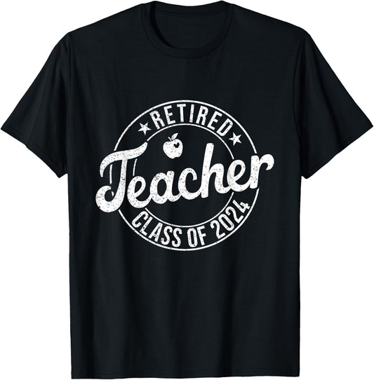 Retired Teacher Class Of 2024 Teachers Retirement Summer T-Shirt - T-Shirt | Black