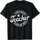 Retired Teacher Class Of 2024 Teachers Retirement Summer T-Shirt - T-Shirt | Black