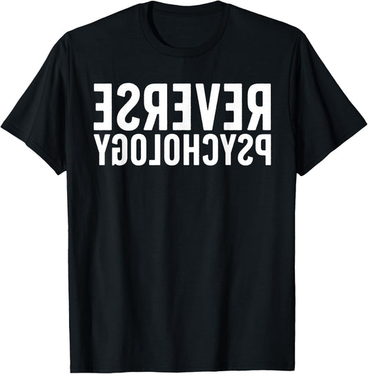 Funny Reverse Psychology Women School Psychologist T-Shirt - T-Shirt | Black