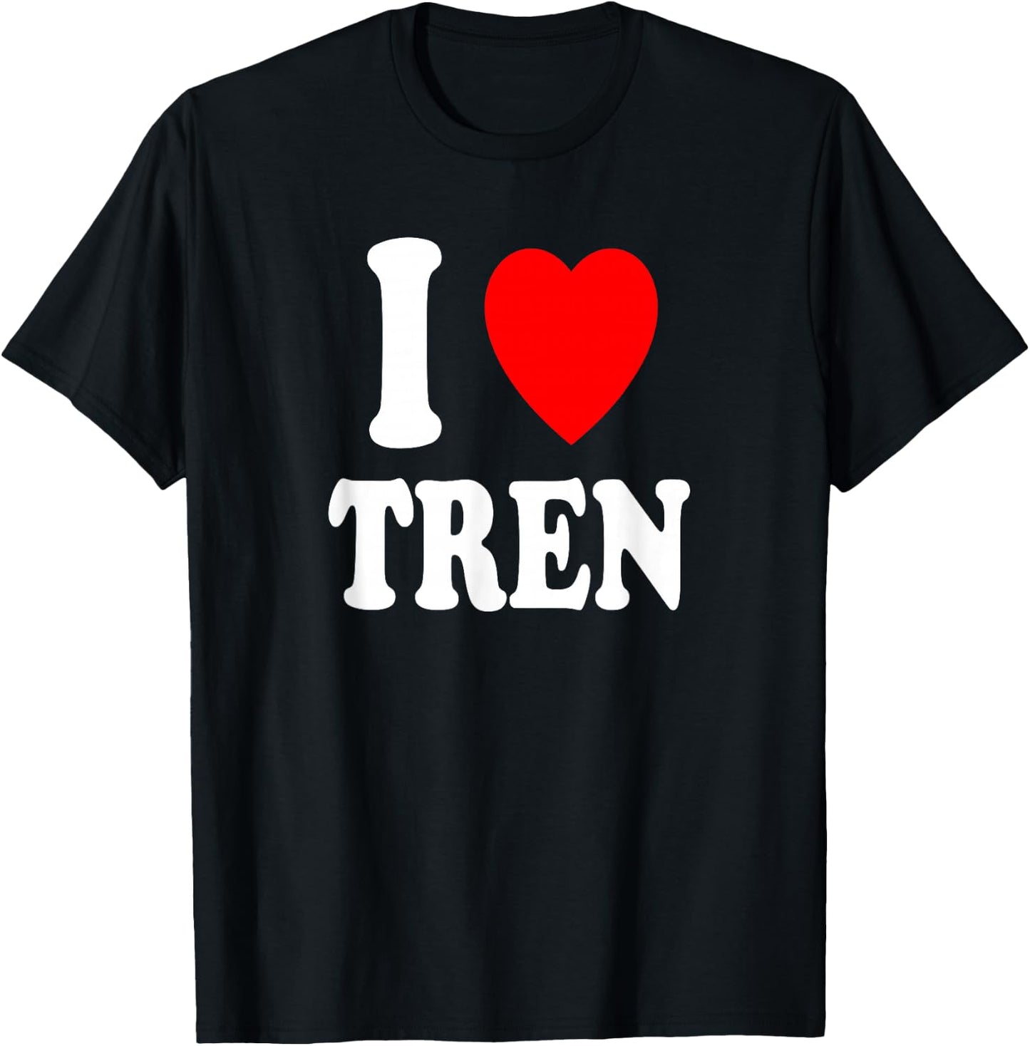 I Heart (Love) Tren Bodybuilding Steroids Cycle Muscles T-Shirt - T-Shirt | Black