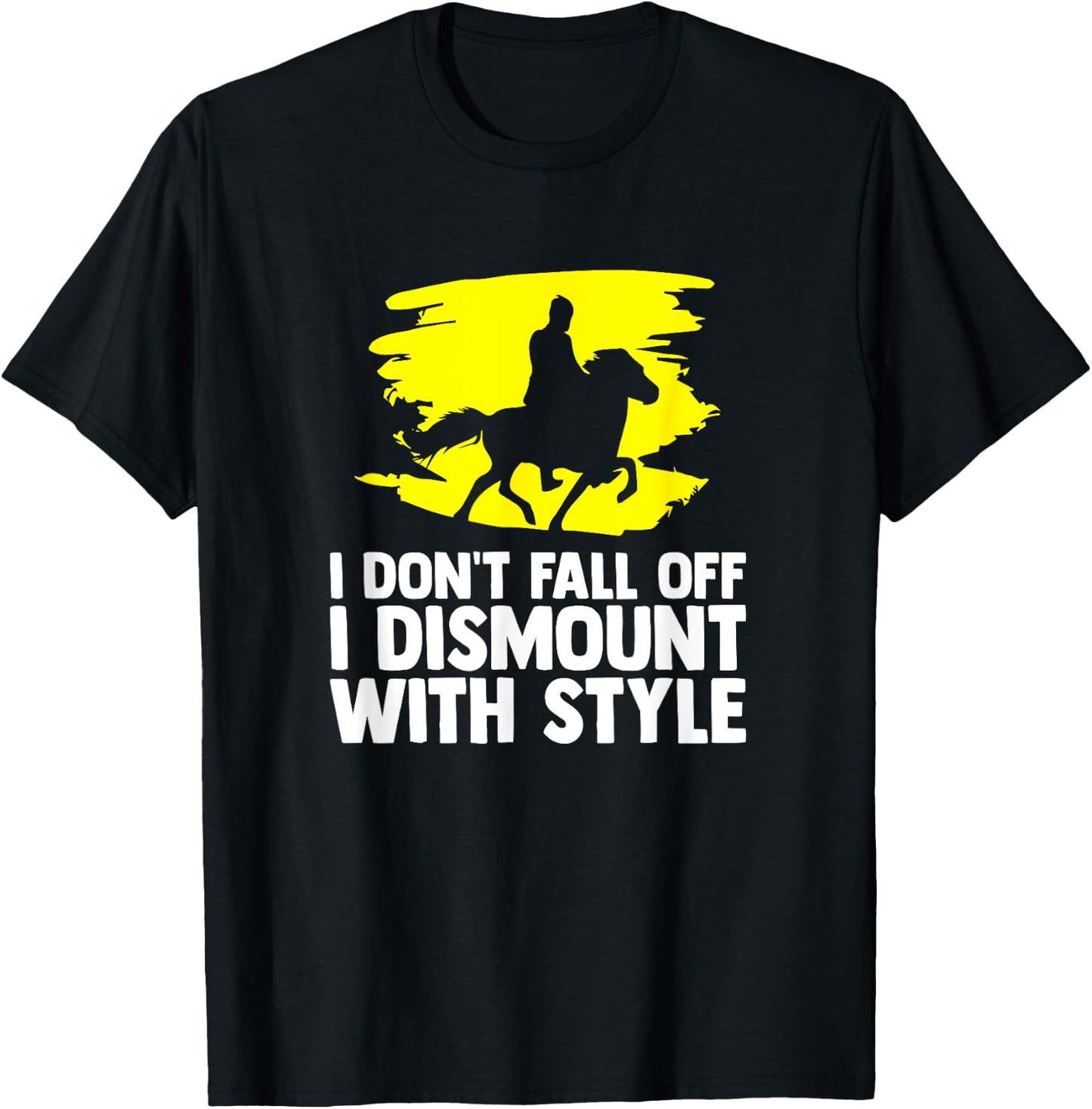 Horse Quote Horses Horseback Riding Equestrian Horse T-Shirt - T-Shirt | Black