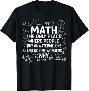 Math The Only Place Where People Buy 66 Watermelons Funny T-Shirt - T-Shirt | Black