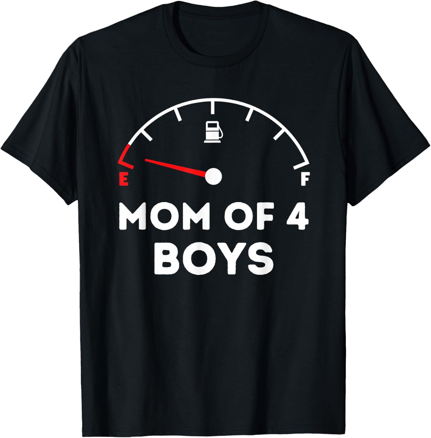 Mom of 4 Boys - Running on Empty - Funny Mothers Day T-Shirt - T-Shirt | Black
