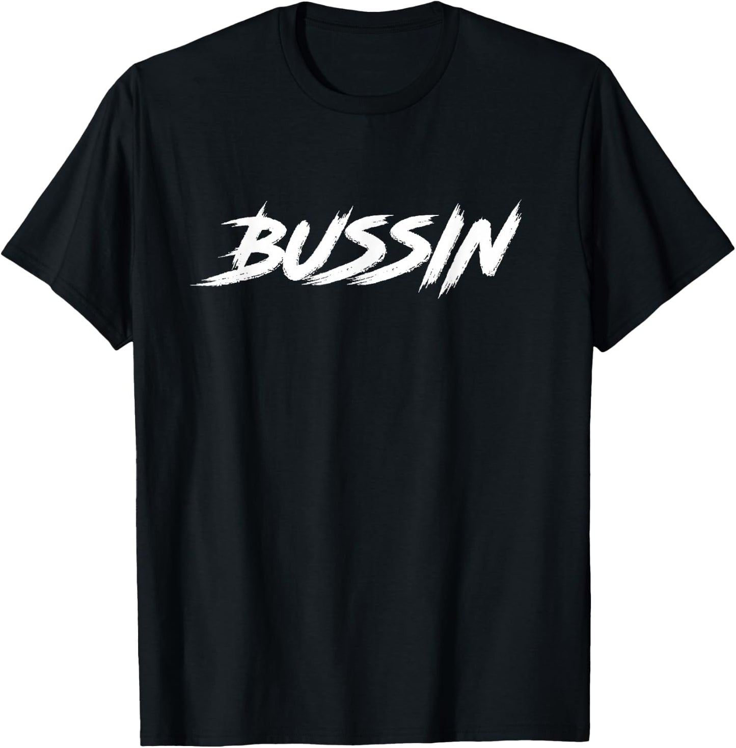 Bussin T-Shirt - T-Shirt | Black