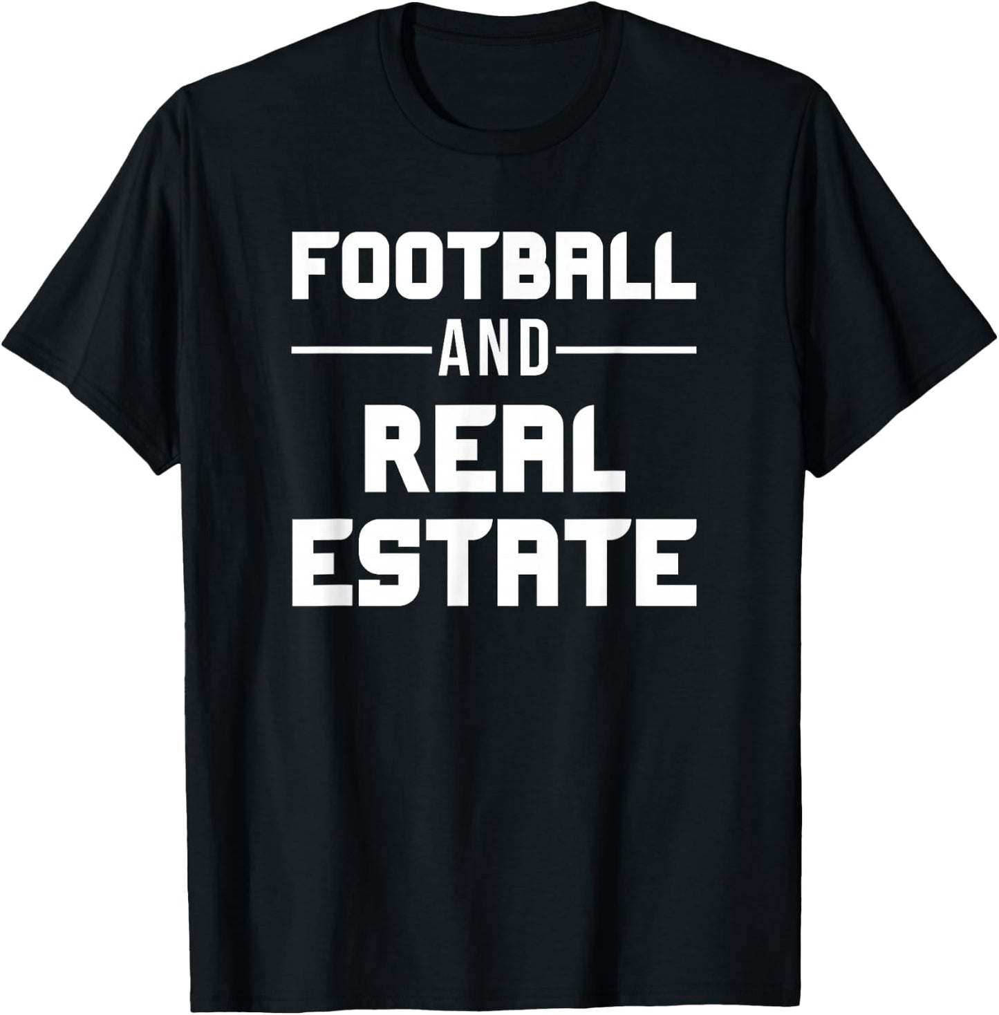 Football and Real Estate Agent Realtor T-Shirt - T-Shirt | Black