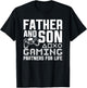 Father And Son Gaming Partners For Life Funny Gamer Matching T-Shirt - T-Shirt | Black