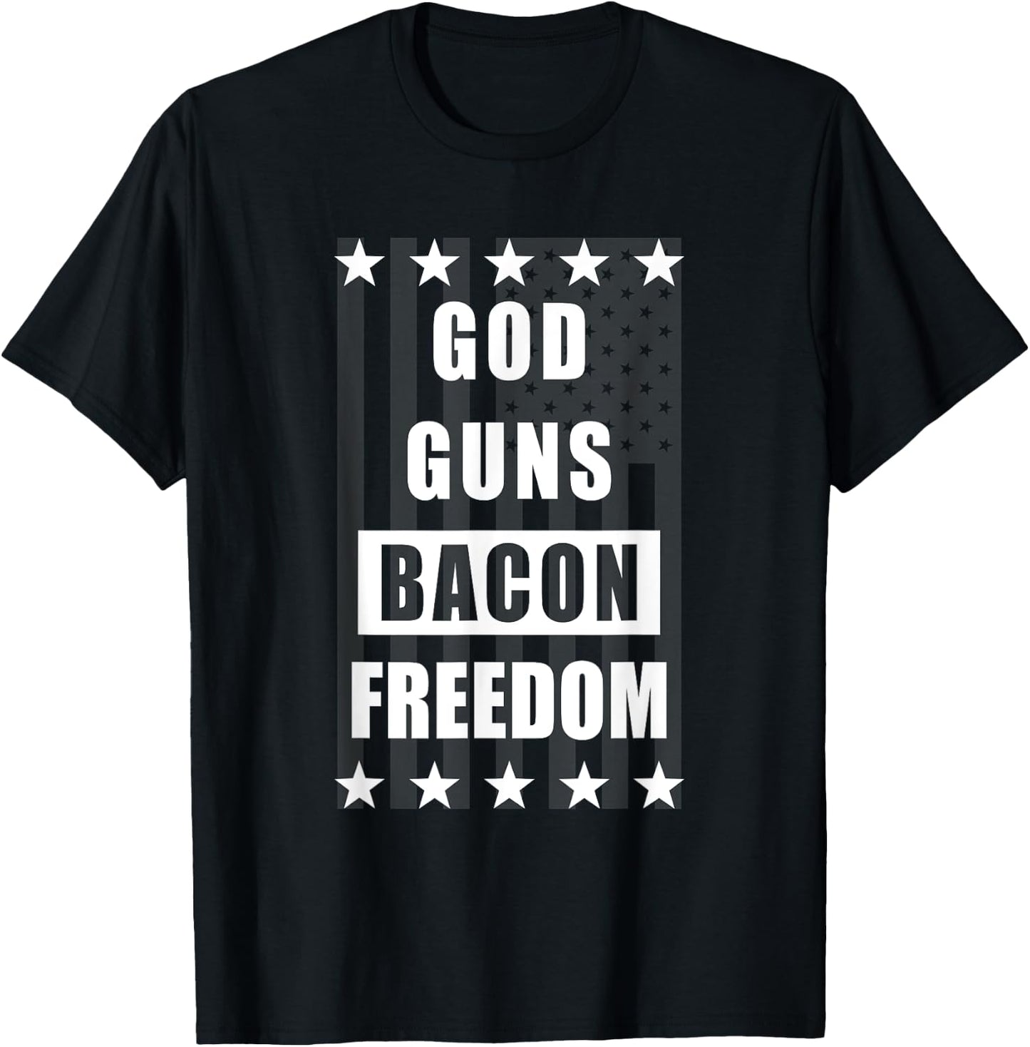 God Guns Bacon Freedom T-Shirt - T-Shirt | Black