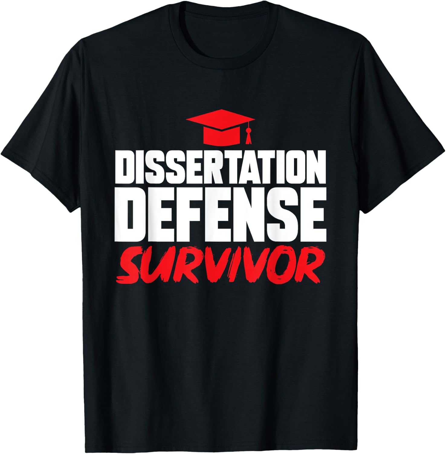 Ph.D. Graduation PhD Graduate Doctorate Degree T-Shirt - T-Shirt | Black